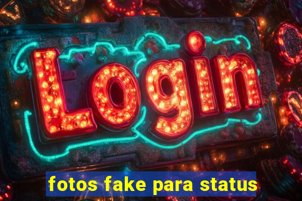 fotos fake para status